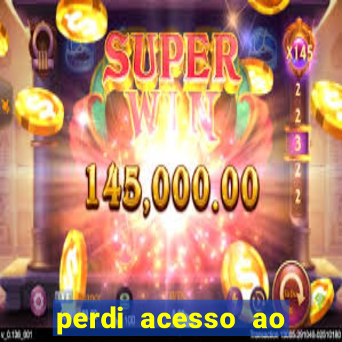 perdi acesso ao google authenticator